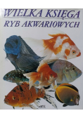Wielka księga ryb akwariowych