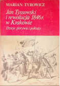 Jan Tyssowski i rewolucja 1846 r. w Krakowie