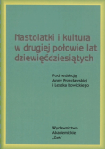 Nastolatki i kultura w drugiej połowie lat dziewięćdziesiątych