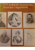Życiorysy historyczne literackie i legendarne