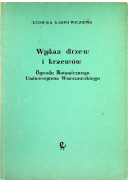 Karpowiczowa Ludmiła - Wykaz drzew i krzewów Ogrodu Botanicznego Uniwersytetu Warszawskiego