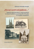 Otoczyć naród swój pięknem