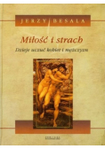 Miłość i strach Tom I