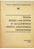 Terapia rodzin i małżeństw w uzależnieniach