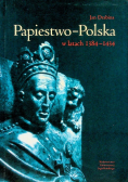 Papiestwo - Polska w latach 1384 - 1434