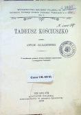 Tadeusz Kościuszko, 1902r.