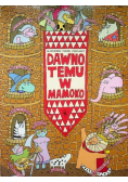 Dawno temu w Mamoko