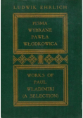 Pisma wybrane Pawła Włodkowica Tom I