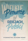 Wielkie Pomorze w dziejach Polski 1947 r.