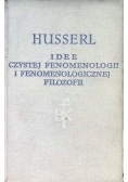 Idee czystej fenomenologii i fenomenologicznej  filozofii