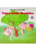 Tajna misja Bombika Tom 5