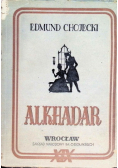 Alkhadar ustęp z dziejów ojców naszych, 1949r.