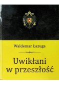 Uwikłani w przeszłość