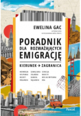 Poradnik dla rozważających emigrację