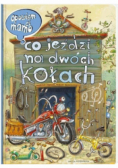 Opowiem ci mamo co jeździ na dwóch kołach