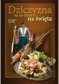 Dziczyzna na co dzień i na święta