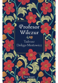 Dołęga-Mostowicz Tadeusz - Profesor Wilczur