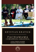 Pachamama i umiłowana Amazonia