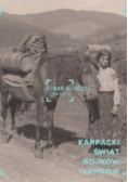 Karpacki świat Bojków i Łemków