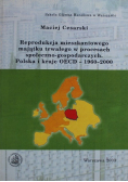 Reprodukcja mieszkaniowego majątku trwałego w procesach społeczno-gospodarczych: Polska i kraje OECD 1960-2000