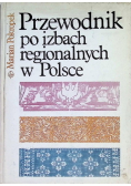 Przewodnik po izbach regionalnych w polsce
