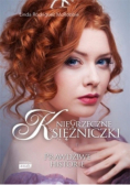 Niegrzeczne księżniczki Prawdziwe historie
