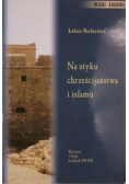 Burkiewicz na styku chrześcijaństwa i islamu