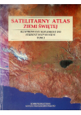 Satelitarny atlas Ziemi Świętej Tom I