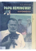 Papa Hemingway. Wspomnienia