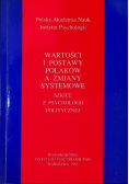 Wartości i postawy polaków a zmiany systemowe