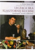Lecząca siła klasztornej kuchni