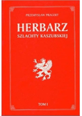 Herbarz szlachty Kaszubskiej Tom 1