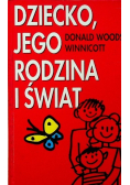 Dziecko jego rodzina i świat