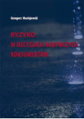 Ryzyko w decyzjach nabywczych konsumentów