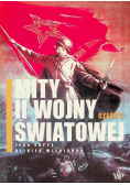 Mity II wojny światowej Część 2
