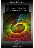Podziw i zdumienie w matematyce i fizyce