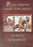 Życie codzienne Zakonu Templariuszy