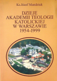 Dzieje Akademii Teologii Katolickiej w Warszawie 1954 - 1999