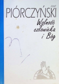 Wolność człowieka i Bóg