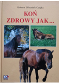 Koń zdrowy jak