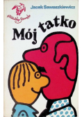 Mój tatko