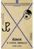 Humor w czasie okupacji 1939 - 1945