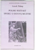 Polski kształt sporu o istotę muzyki