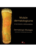 Mulaże Dermatologiczne Atlas Kolekcji Wrocławskiej