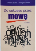 Do sukcesu przez mowę