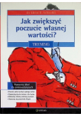 Jak zwiększyć poczucie własnej wartości ?
