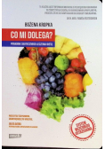 Co mi dolega Poradnik skutecznego leczenia dietą