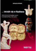 Katalog wystawy zaczęło się w Kozłówce Dokonania