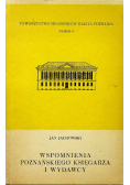 Wspomnienia Poznańskiego księgarza i wydawcy