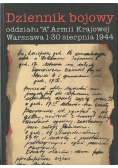 Dziennik bojowy oddziału A Armii Krajowej Warszawa 1 - 30 sierpnia 1944